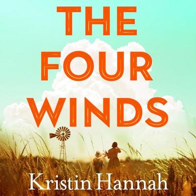 The Four Winds - Kristin Hannah, Audio, 9781529054613