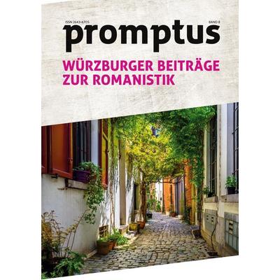 Promptus - Würzburger Beiträge zur Romanistik, Taschenbuch von , BoD - Books on Demand, 978-3-946101-08-6