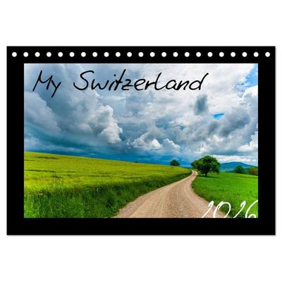 My Switzerland (Tischkalender 2026 DIN A5 quer), CALVENDO Monatskalender