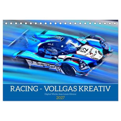 Racing - Vollgas kreativ (Tischkalender 2027 DIN A5 quer), CALVENDO Monatskalender