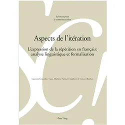 Aspects de l'itération, Fachbücher von Yann Mathet, Laurent Gosselin, Gérard Becher, Patrice Enjalbert
