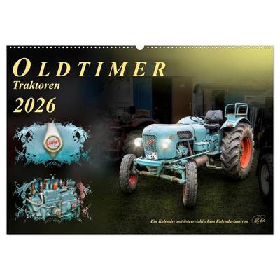 Oldtimer - Traktoren (Wandkalender 2026 DIN A2 quer), CALVENDO Monatskalender