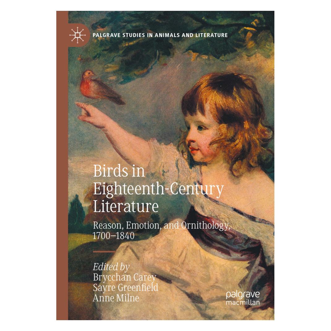 Springer Birds in Eighteenth-Century Literature (Englisch, Softcover, Anne Milne, Brycchan Carey, Sayre Greenfield) (56209772)