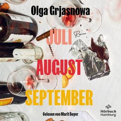 Juli, August, September - Olga Grjasnowa, Audio, 9783844941142