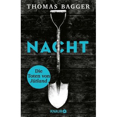 NACHT - Die Toten von Jütland, Taschenbuch von Thomas Bagger, Knaur Taschenbuch, 978-3-426-52966-9
