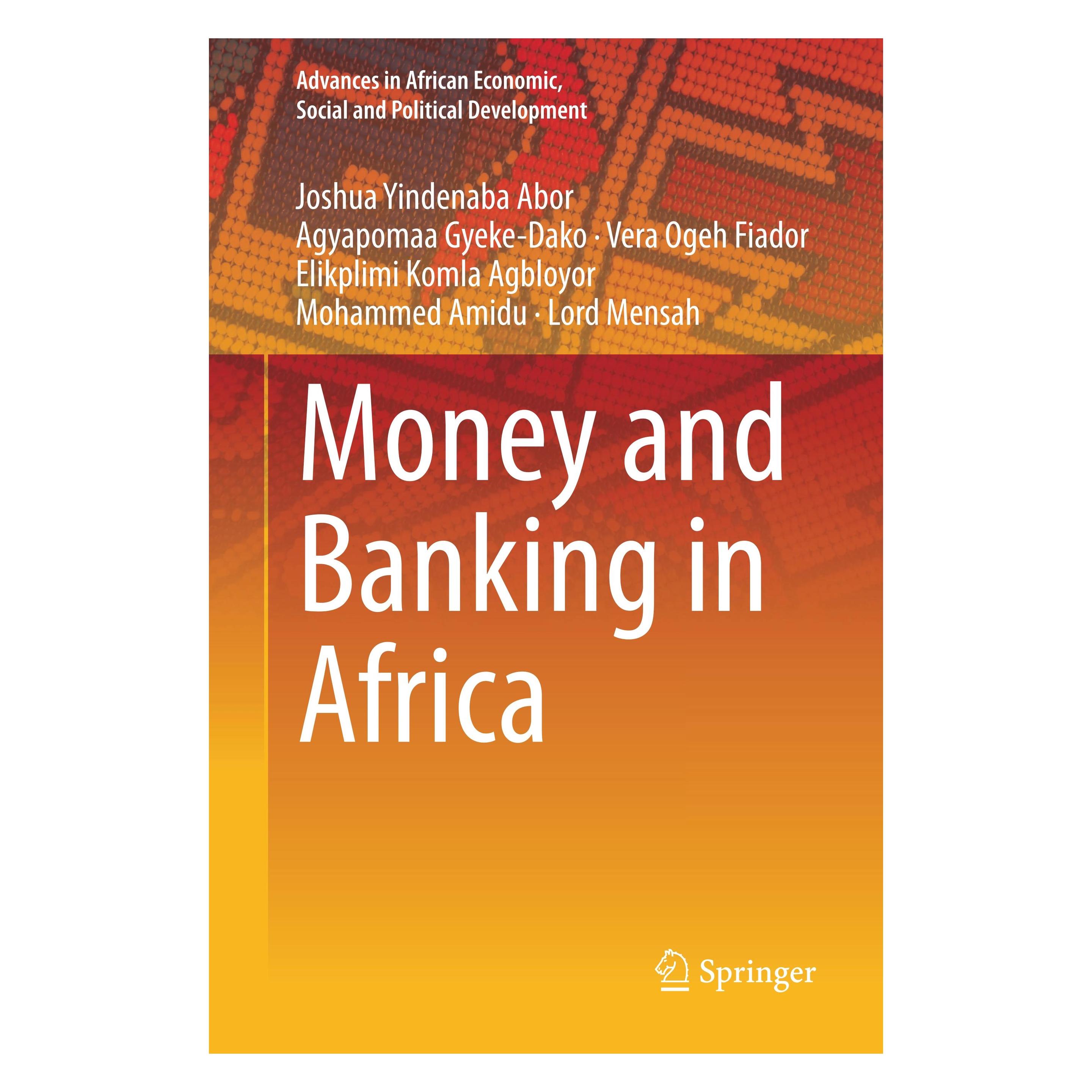 Springer Money and Banking in Africa (Englisch, Hardcover, Joshua Yindenaba Abor) (9783319774572)