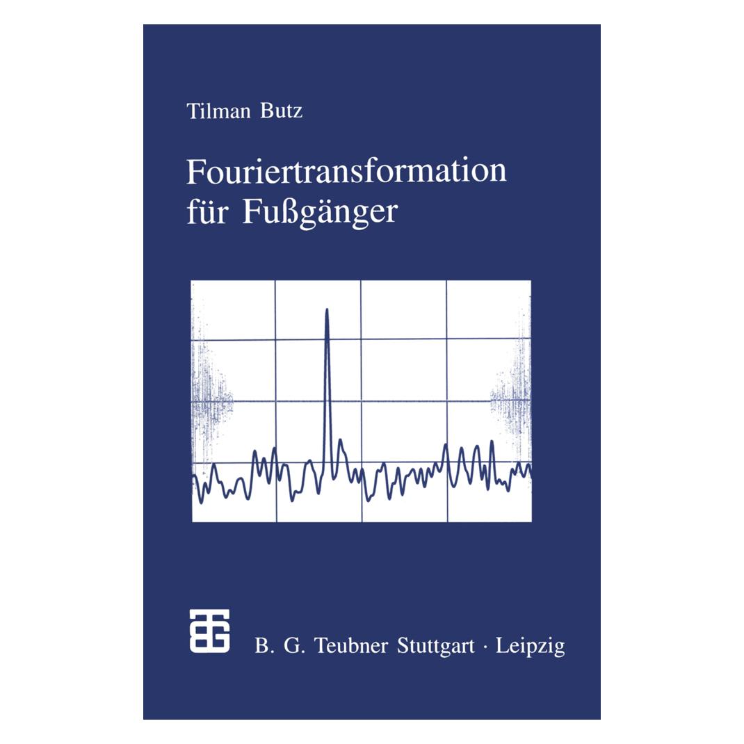 Vieweg & Teubner Fouriertransformation für Fussgänger (Deutsch, Softcover) (9101419)