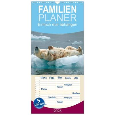 Familienplaner 2026 - Einfach mal abhängen mit 5 Spalten (Wandkalender, 21 x 45 cm) CALVENDO