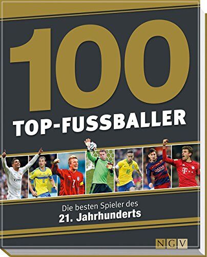 Jens Dreisbach - 100 Top-Fußballer: Die besten Spieler des 21. Jahrhunderts - Preis vom 11.10.2026 15:43:13 h