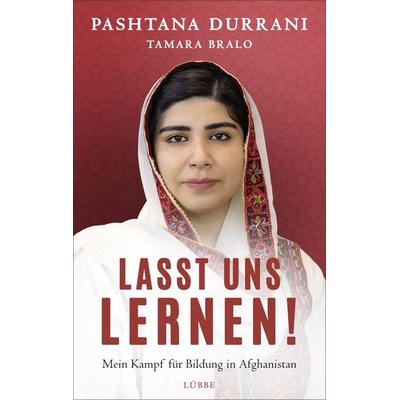 Lasst uns lernen!, Gebundene Ausgabe von Pashtana Durrani,Tamara Bralo, Lübbe