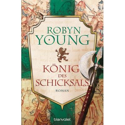 König des Schicksals, Taschenbuch von Robyn Young, Blanvalet