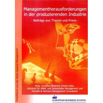 Managementherausforderungen in der produzierenden Industrie., Taschenbuch von Ronald Gleich,Konrad P. Benziger, Verlag Wissenschaft & Praxis,