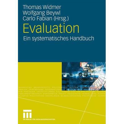 Evaluation, Taschenbuch von Thomas Widmer,Wolfgang Beywl,Carlo Fabian, VS Verlag für Sozialwissenschaften, 978-3-531-15741-2
