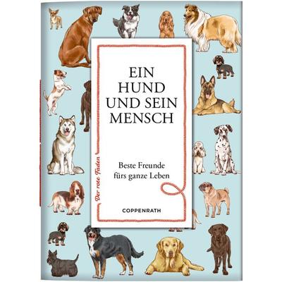 Der rote Faden No.197: Ein Hund und sein Mensch, Broschur von Julia Gerigk, Coppenrath Verlag GmbH & Co. KG, 978-3-649-64885-7
