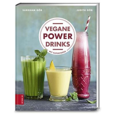 Vegane Powerdrinks, Gebundene Ausgabe von Surdham Göb, ZS - ein Verlag der Edel Verlagsgruppe, 978-3-89883-494-0