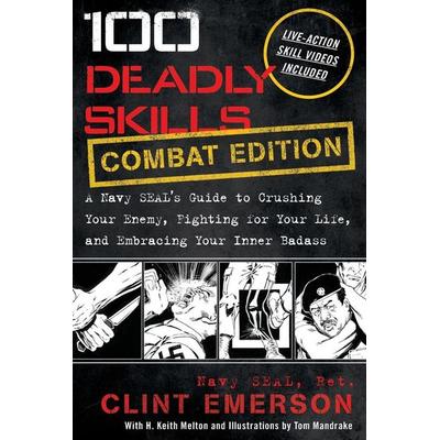 100 Deadly Skills, Taschenbuch von Clint Emerson, Lioncrest Publishing, 978-1-5445-1886-2