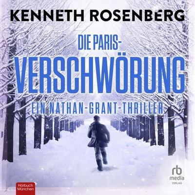 Die Paris-Verschwörung - Kenneth Rosenberg, Audio, 9783987859564