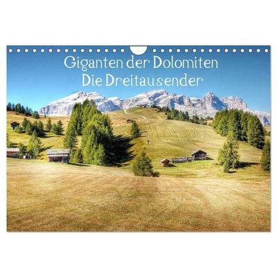 Giganten der Dolomiten - Die Dreitausender (Wandkalender 2026 DIN A4 quer), CALVENDO Monatskalender