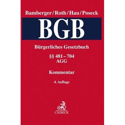Bürgerliches Gesetzbuch Band 2: §§ 481-704, AGG, Gebundene Ausgabe von , C.H. Beck