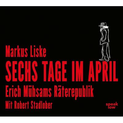 Sechs Tage im April - Markus Liske, CD, 9783940018557