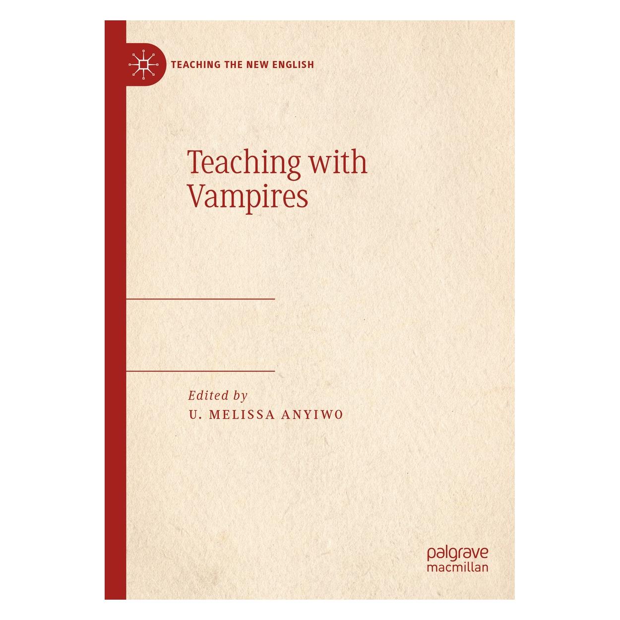 Springer Teaching with Vampires (Englisch, Hardcover, U. Melissa Anyiwo) (9783031670381)