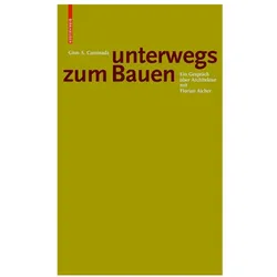 Gion A. Caminda. Weiterbauen, Fachbücher von Florian Aicher