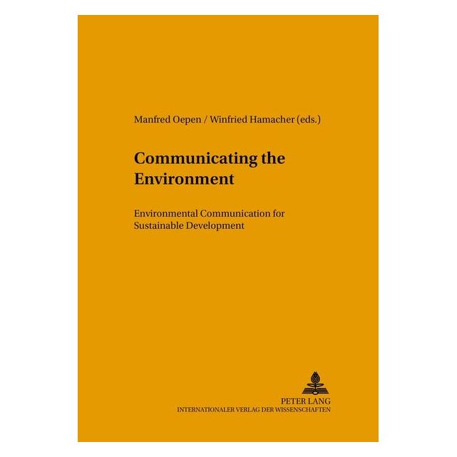 Peter Lang Communicating the Environment (Englisch) (64887840)