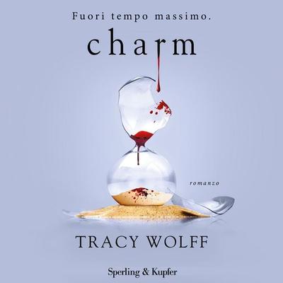 Charm - Tracy Wolff, Audio, 9788820099664