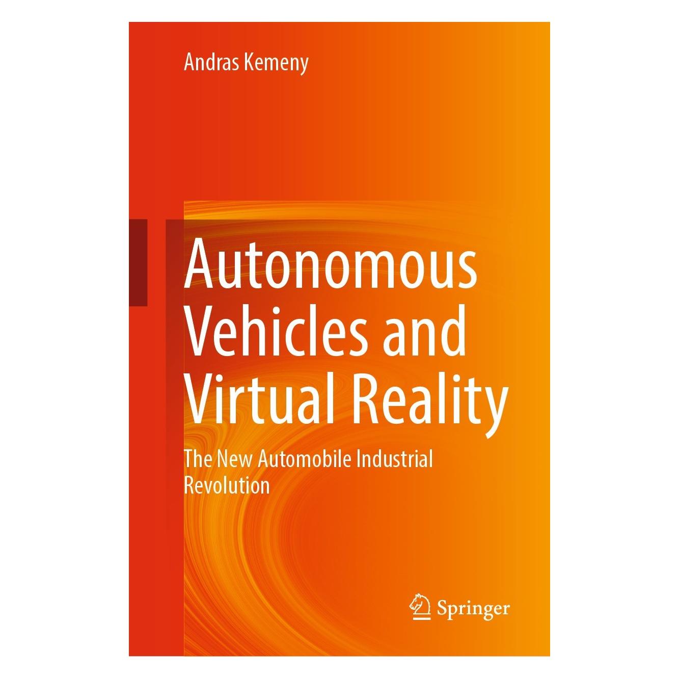 Springer Autonomous Vehicles and Virtual Reality (Englisch, Hardcover, Andras Kemeny) (9783031452628)