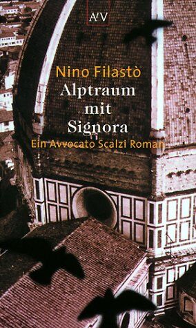 Filasto Nino - Alptraum mit Signora: Ein Avvocato Scalzi Roman - Preis vom 09.10.2026 07:28:09 h