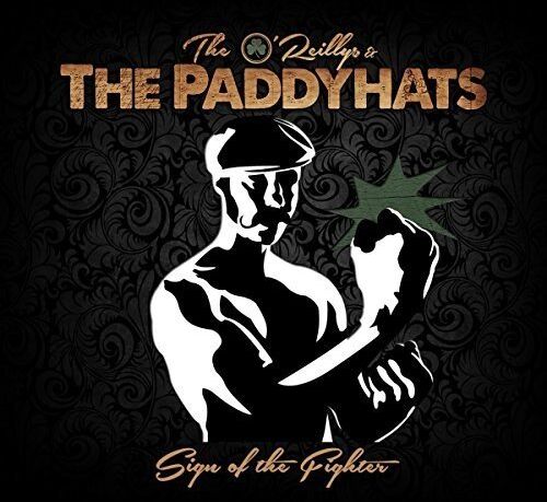 the O'Reillys and the Paddyhats - Sign Of The Fighter (Digipak) - Preis vom 04.10.2026 03:51:26 h
