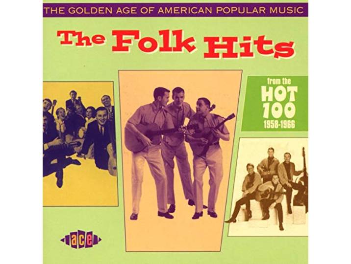 Golden Age of American Popular Music: Folk Hits
