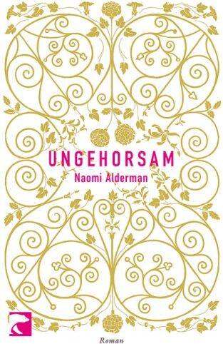Naomi Alderman - Ungehorsam: Roman - Preis vom 09.10.2026 07:28:09 h