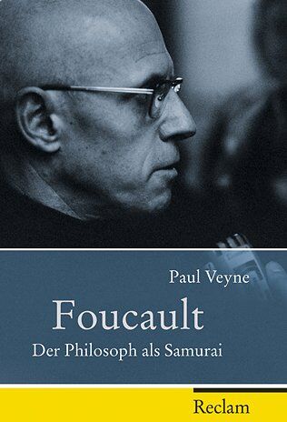 Paul Veyne - Foucault: Der Philosoph als Samurai - Preis vom 30.09.2026 09:01:18 h