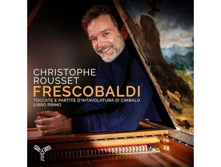 Christophe Rousset - Frescobaldi Toccate E Partite D'int