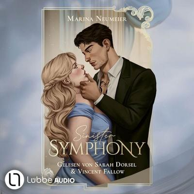 Sinister Symphony - Whispers of Scandals, Teil 1 - Marina Neumeier, Audio, 9783754025727