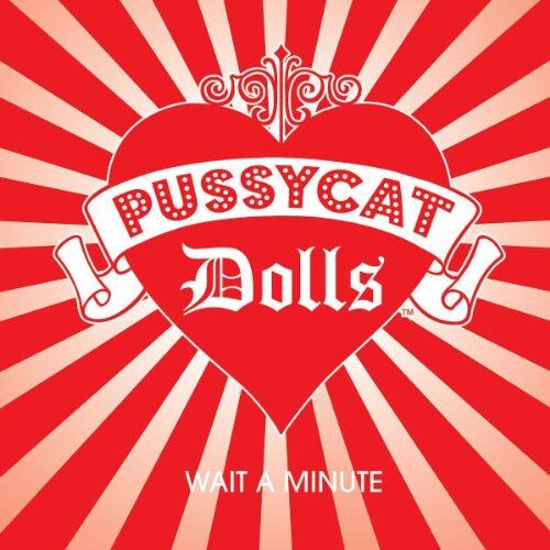 The Pussycat Dolls - Wait a Minute - Preis vom 09.10.2026 07:28:09 h
