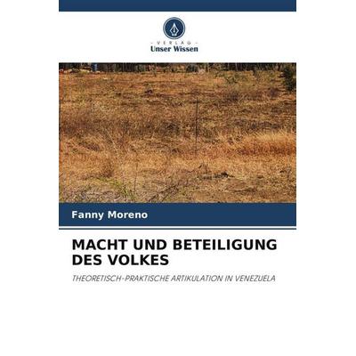 MACHT UND BETEILIGUNG DES VOLKES, Taschenbuch von Fanny Moreno, Verlag Unser Wissen, 978-620-4-87307-7