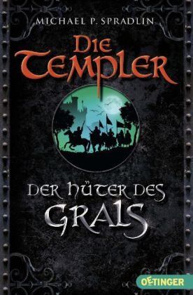 Spradlin, Michael P. - Die Templer - Der Hüter des Grals - Preis vom 04.10.2026 03:51:26 h