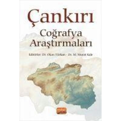 Cankiri Cografya Arastirmalari, Taschenbuch von Okan Türkan,M. Murat Kale, Nobel Bilimsel Eserler