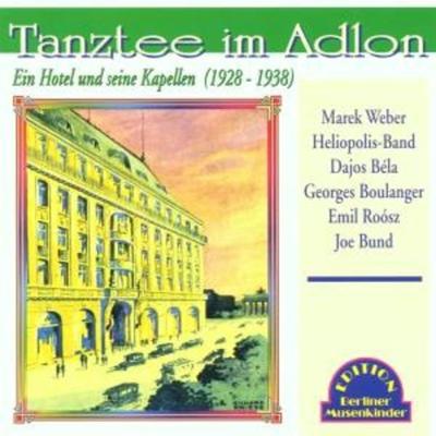 Tanztee Im Adlon 1928-1938 - Various, CD