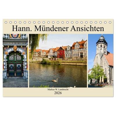 Hann. Mündener Ansichten (Tischkalender 2026 DIN A5 quer), CALVENDO Monatskalender