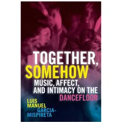 Together, Somehow, Sachbücher von Luis Manuel Garcia-Mispireta
