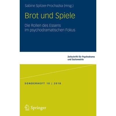 Brot und Spiele, Taschenbuch von , Springer Fachmedien Wiesbaden GmbH, 978-3-658-23899-5