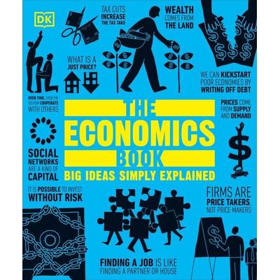 The Economics Book, Taschenbuch von DK, Dorling Kindersley USA, 978-0-593-84708-4