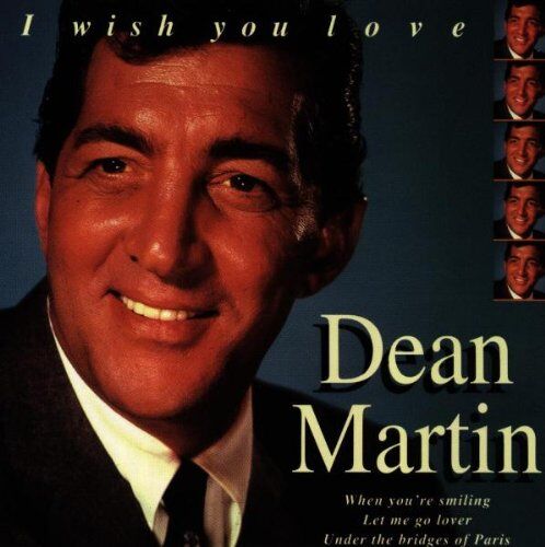 Dean Martin - I Wish You Love - Preis vom 14.10.2026 23:07:16 h