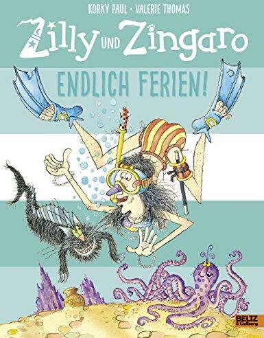 Korky Paul - Zilly und Zingaro. Endlich Ferien!: Vierfarbiges Bilderbuch - Preis vom 06.10.2026 07:26:00 h