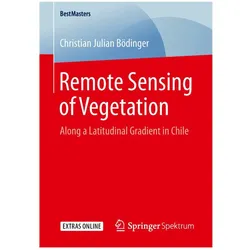 Remote Sensing of Vegetation, Fachbücher von Christian Julian Bödinger