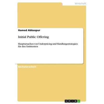 Initial Public Offering, Taschenbuch von Hamed Abbaspur, GRIN, 978-3-640-95496-4