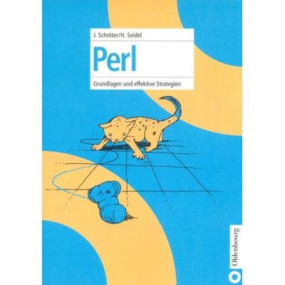 Perl, Taschenbuch von Jürgen Schröter,Helmut Seidel, De Gruyter Oldenbourg, 978-3-486-25889-9